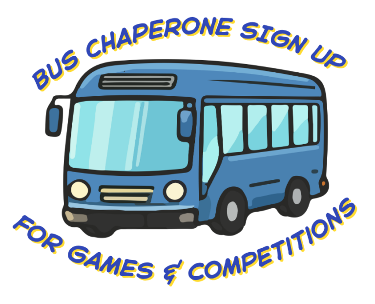 Bus Chaperone Sign Up for Games & Competitions