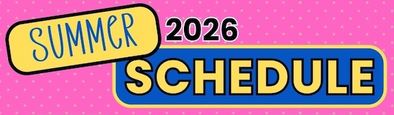 2026 Summer Schedule